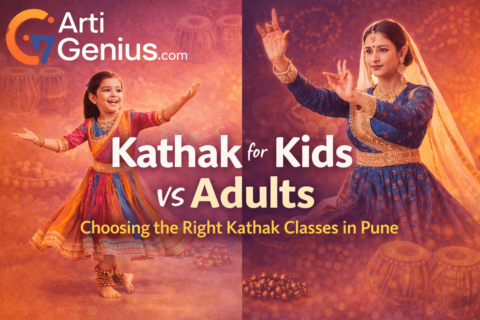 Kathak for Kids vs Adults: Choosing the Right Kathak Classes in Pune